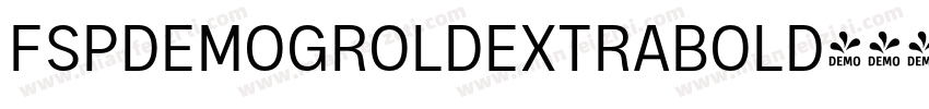 FSPDEMOGROLDEXTRABOLD字体转换