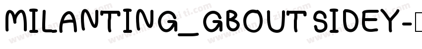 MILANTING_GBOUTSIDEY字体转换