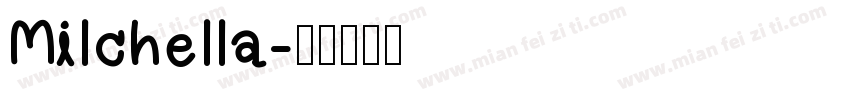 Milchella字体转换