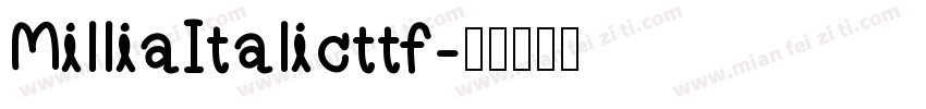 MilliaItalicttf字体转换