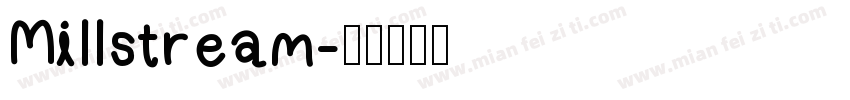 Millstream字体转换