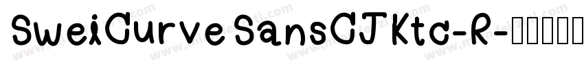 SweiCurveSansCJKtc-R字体转换