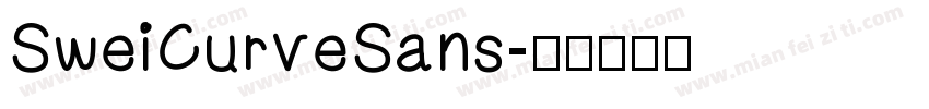 SweiCurveSans字体转换
