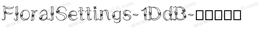 FloralSettings-1DdB字体转换