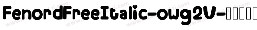 FenordFreeItalic-owg2V字体转换