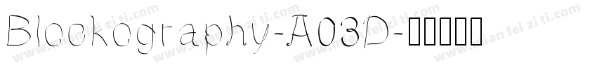 Blockography-A03D字体转换