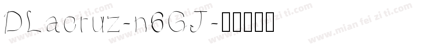 DLacruz-n6GJ字体转换