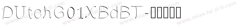 DUtchG01XBdBT字体转换
