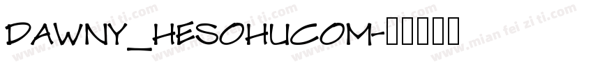 dawny_hesohucom字体转换