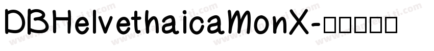 DBHelvethaicaMonX字体转换