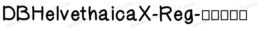 DBHelvethaicaX-Reg字体转换