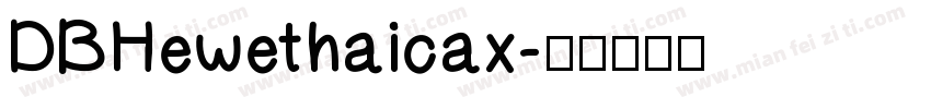 DBHewethaicax字体转换