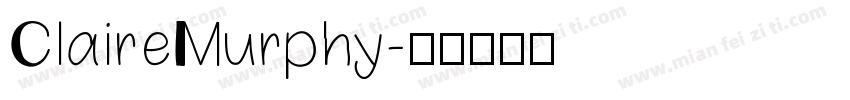 ClaireMurphy字体转换
