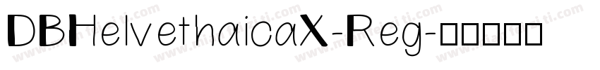 DBHelvethaicaX-Reg字体转换