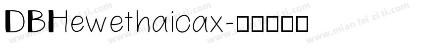 DBHewethaicax字体转换