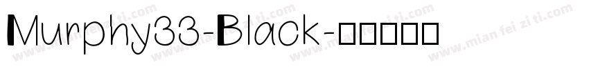 Murphy33-Black字体转换