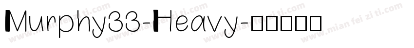 Murphy33-Heavy字体转换