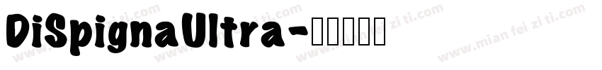 DiSpignaUltra字体转换