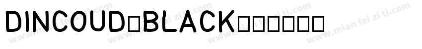 DINCOUD-BLACK字体转换