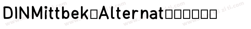 DINMittbek-Alternat字体转换