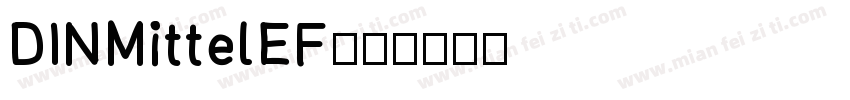 DINMittelEF字体转换