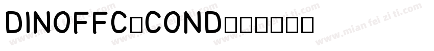 DINOFFC-COND字体转换