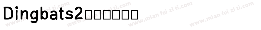 Dingbats2字体转换