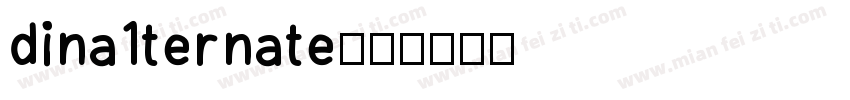 dina1ternate字体转换