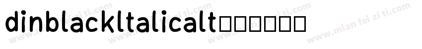dinblackltalicalt字体转换