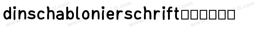 dinschablonierschrift字体转换
