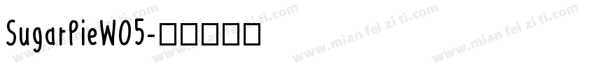 SugarPieW05字体转换