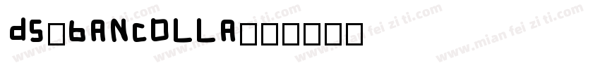 DS-bancolla字体转换