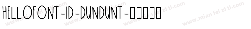 HelloFont-ID-DunDunT字体转换