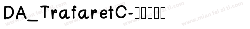 DA_TrafaretC字体转换