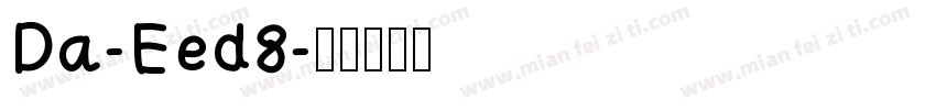 Da-Eed8字体转换
