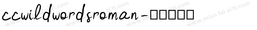 ccwildwordsroman字体转换