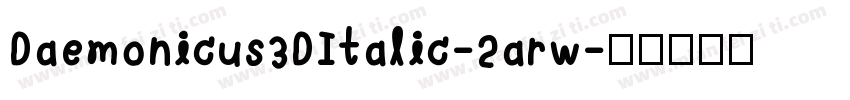 Daemonicus3DItalic-2arw字体转换