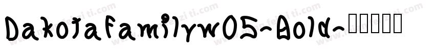 DakotaFamilyw05-Bold字体转换