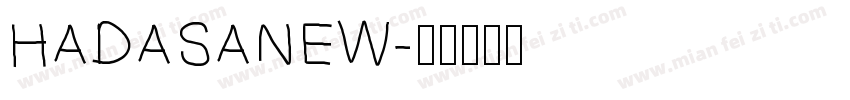 HADASANEW字体转换