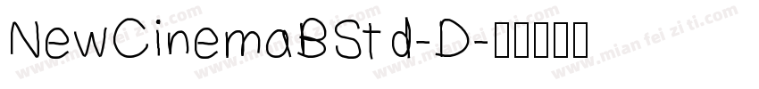 NewCinemaBStd-D字体转换