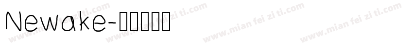 Newake字体转换