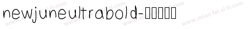newjuneultrabold字体转换