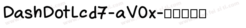 DashDotLcd7-aV0x字体转换