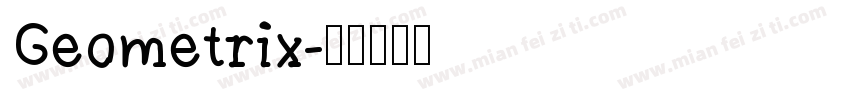 Geometrix字体转换