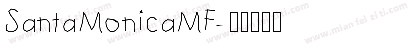 SantaMonicaMF字体转换