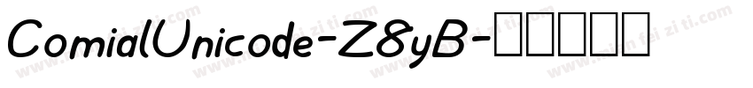ComialUnicode-Z8yB字体转换