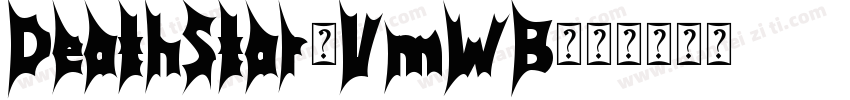DeathStar-VmWB字体转换