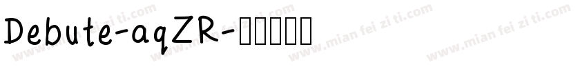 Debute-aqZR字体转换