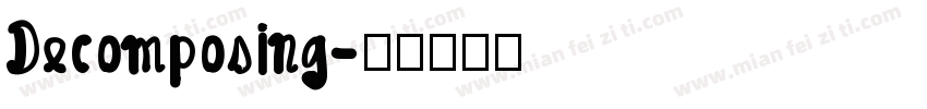 Decomposing字体转换