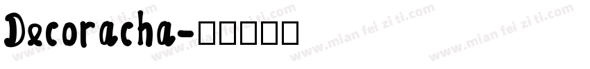 Decoracha字体转换